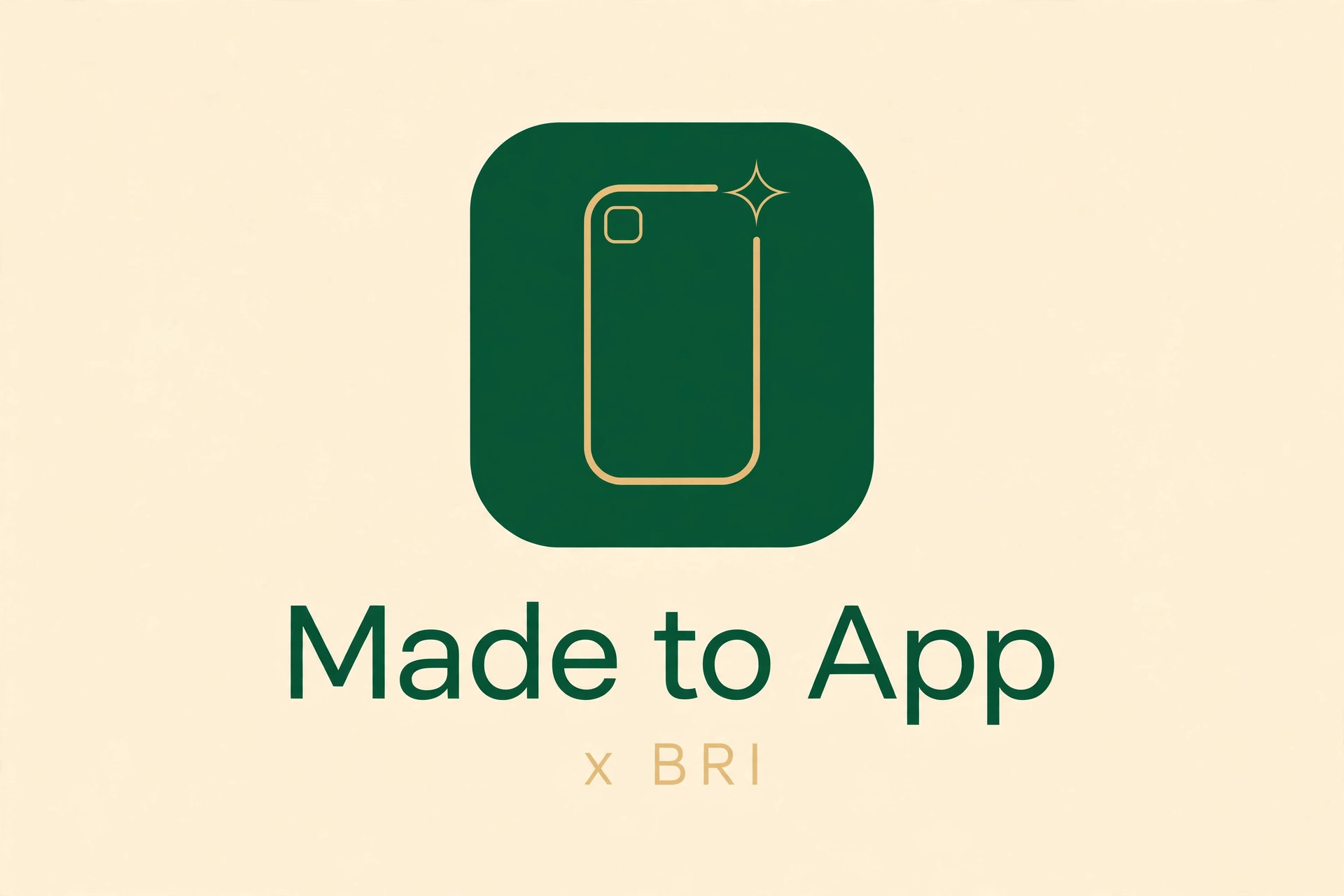 Made to App x BRI